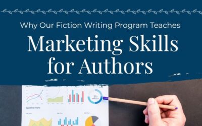 Why Our Fiction Writing Program Teaches Marketing Skills for Authors